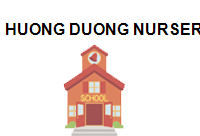 TRUNG TÂM HUONG DUONG NURSERY SCHOOLS